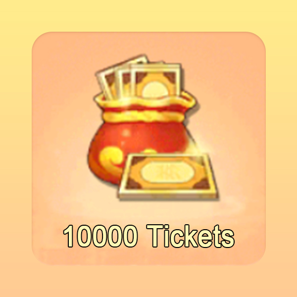 10000 Tickets