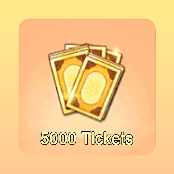 5000 Tickets