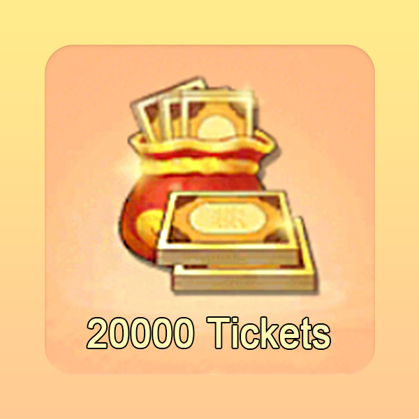 20000 Tickets